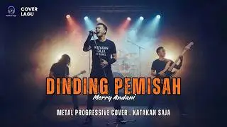🎵 Dinding Pemisah – Merry Andani | Progressive Metal Cover