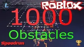 [ROBLOX|SPEEDRUN][1000 Stages] LONGEST OBBY IN ROBLOX - 1000 Obstacles  | 
