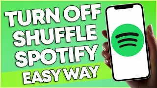 How Do I Turn Off Shuffle Play On Spotify (THE EASY WAY)