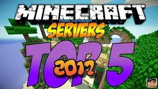 MINECRAFT TOP 5 SERVERS 1.8/1.9/1.10/1.11 2017 | HD