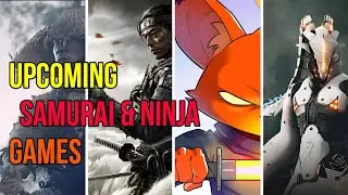 The Best Upcoming Samurai & Ninja-like Games in 2024 & 2025 |PC,Switch,PS5,PS4,XBOX ONE