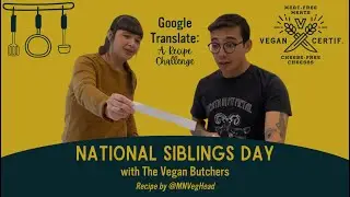 National Siblings Day: Can Kale make a recipe that Aubry translated 20 times?