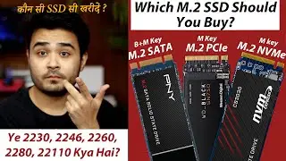Which M.2 SSD Should You Buy? | Types of M.2 SSDs Explained | M.2 Sata vs M.2 PCIe vs M.2 NVMe 🔥