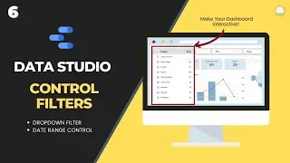 Chapter 6: Filters / Data Control in Data Studio Introduction & Tutorial 