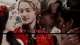 mary & francis || romeo