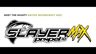 Native Watercraft, Slayer MAX 10 full walkthrough