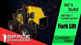 Space Engineers Forklift Build | FULL VIDEO