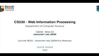 CS230 Lecture 08.03 - Javascript and JSON File Handling