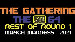 WWE2K19: LTD520 GATHERING 64 Rest of Round 1 v3.18