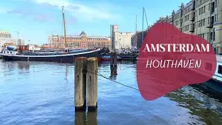 Old Port of Amsterdam: Houthaven -- 4K