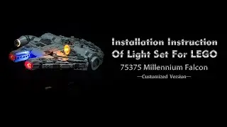 Installation Instruction Of Light Set For LEGO 75375 Millennium Falcon.
