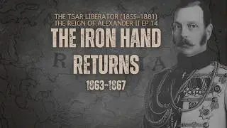 Ep 14 Alexander II After the Reforms: When Assassination Attempts Turned a Liberator Into a Jailer