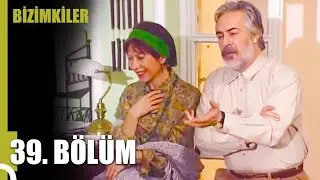 Bizimkiler | 39. Bölüm Uzun Versiyon