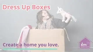 Dress Up Boxes