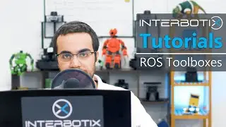 Interbotix Tutorials: IRROS | ROS Toolboxes
