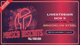 The Disco Biscuits - 11/9/24 - Brooklyn, NYC