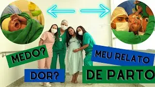 MEU RELATO DE PARTO