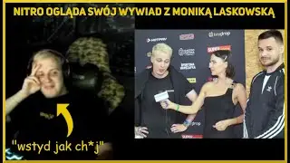 Nitro ogląda wywiad Moniki Laskowskiej z nim i Takefunem