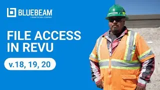 File Access in Revu (v.18, 19, 20)