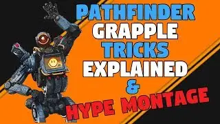 Grapple Enemies, Drop Ships and Much More In Apex Legends | Pathfinder Tricks Montage & Guide
