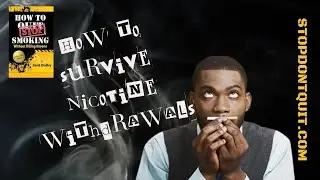 Nicotine Withdrawal Symptoms and How To Survive Them
