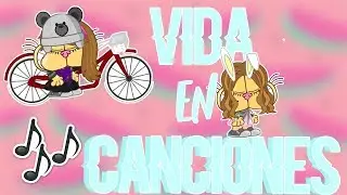 Vida en canciones /Mundo Gaturro/ GatuEve ♡