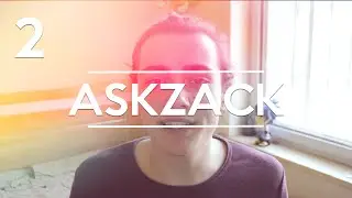 #ASKZACK 2 | Sei fidanzato???