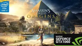 Assassin's Creed Origins on GTX 1060 6GB