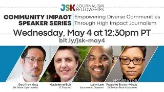 Community Impact Speaker Series: Empowering Diverse Communities Through High Impact Journalism.