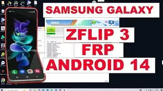 Samsung Galaxy Z Flip 3 F711B and F711U FRP Bypass Android 14