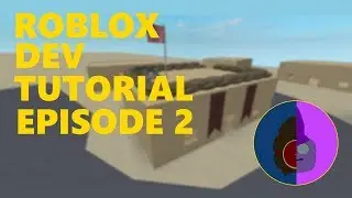 Roblox Dev Tutorial Episode 2: base building