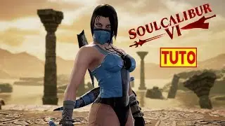SOULCALIBUR 6 TUTORIAL : HOW TO MAKE KITANA