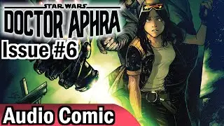 Doctor Aphra #6 [2016] (Audio Comic)