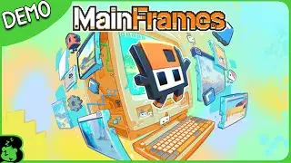 Burr Plays 'MainFrames' Demo (Steam Next Fest)