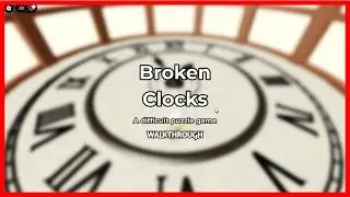 Broken Clocks [Escape Room] ROMAN NUMBERALS CLOCK Walkthrough (Roblox)