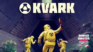 🕹️Kvark🕹️BOOMER SHOOTER👾