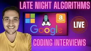 🔴 #13 Late Night Algorithms with Software Developer - Data Structures and Algorithmic || Rachit Jain