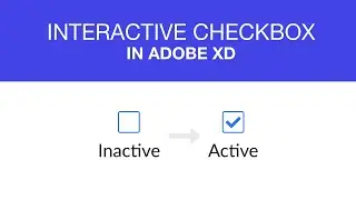 How to create an interative checkbox in Adobe XD using components