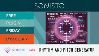 SONISTO Soundemote Labs Rhythm And Pitch Generator