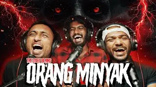 The Story of Orang Minyak