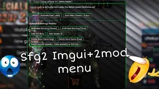 SFG2 Mod Menu combined+Imgui gameplay Works online/offline with anti-ban /kick