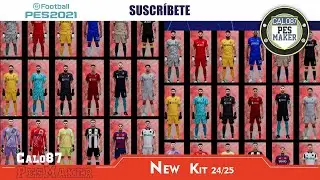 🔥PES 2021🔥 C87P⚽ KITS 24/25👕 CHELSEA/LIVERPOOL /NEWCASTLE🎮
