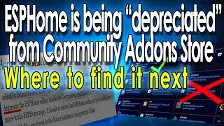 ESPHome is moving (deprecated from Community Addons) - here's how to get it now
