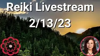 🔴Reiki Livestream 2/13/23 - Energy for the Moment of Conception