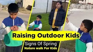 Signs Of Spring Nature Walk For Kids | Helpful Tips To Enhance Observational Skills | Montessori Mom