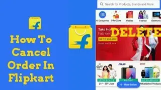 How To Cancel My Order In Flipkart  Flipkart Order Delete Kaise Kare