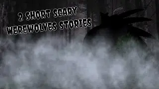 (Halloween 2024) 2 short scary stories about Werewolves Narration & HTF Drawing