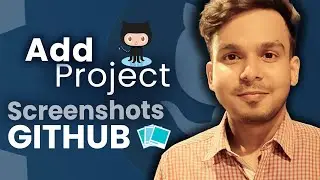 Add Project Image or Screenshot to GitHub Repository | Upload Videos to GitHub | Hindi