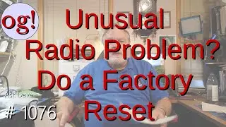 Unusual Radio Problem? Do a Factory Reset (