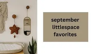 September little space favorites